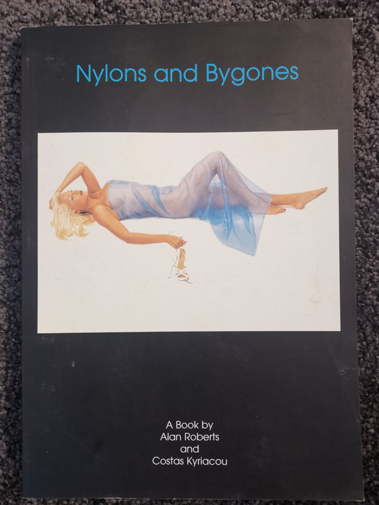 Nylons and Bygones (Hardback)